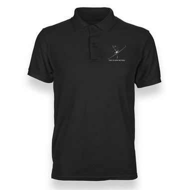 THIS IS HOW WE ROLL POLO SHIRT THE AV8R